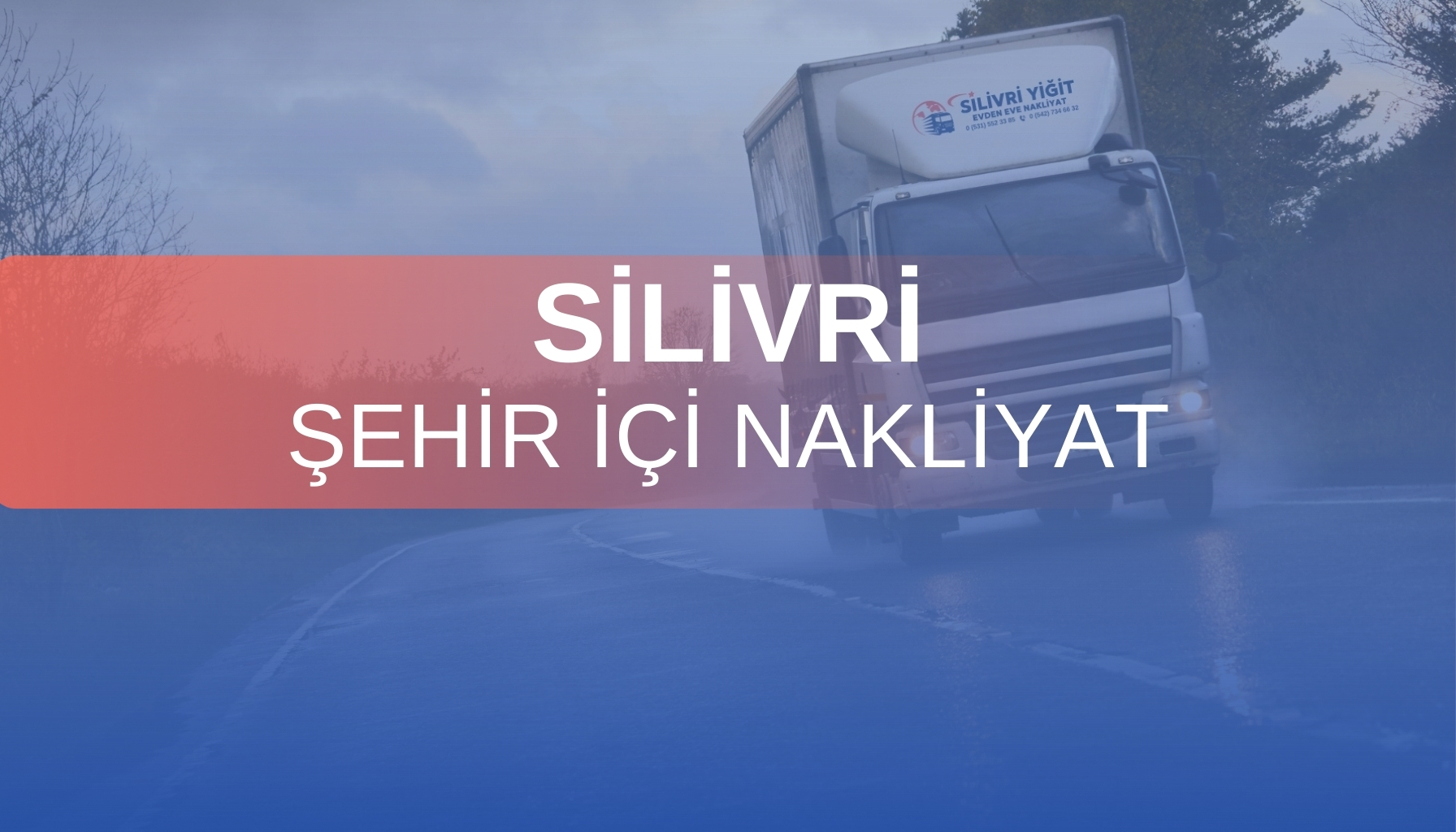 Silivri Şehir İçi Nakliyat
